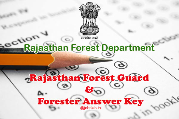 Rajasthan Forest Guard Answer Key and Forester Answer Key available for download