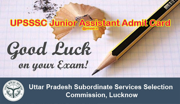 UPSSSC Junior Assistant Admit Card 2016 & Exam Date Available