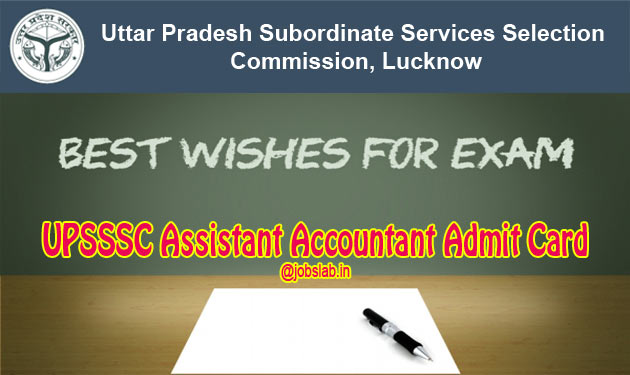 UPSSSC Assistant Accountant Admit Card 2016 Available
