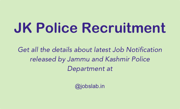 JK Police Recruitment Notification - Apply Online for J&K Police Recruitment Advt