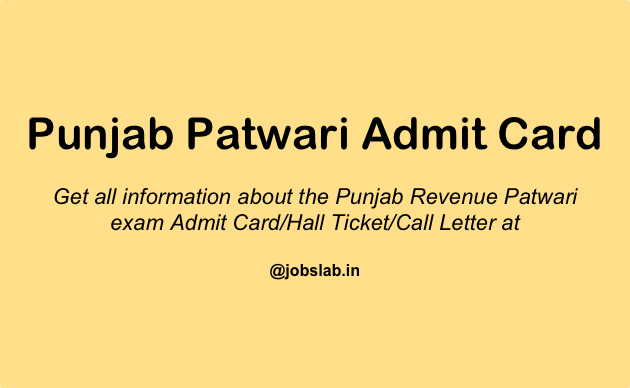Punjab Patwari Admit Card 2016 Download Punjab Revenue Patwari Hall Ticket