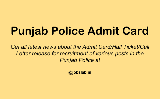 Punjab Police Admit Card 2016 - Download Punjab Police Hall Ticket