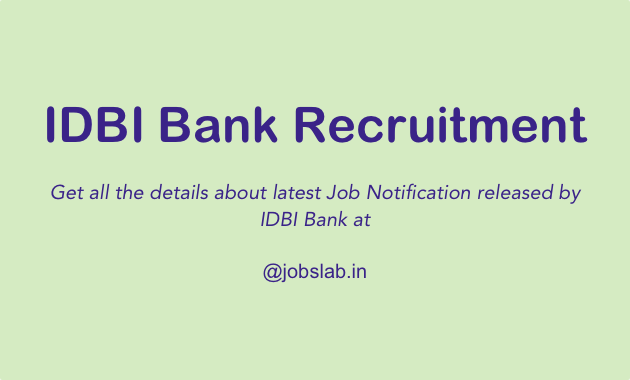 IDBI Bank Recruitment Notification - Apply online for IDBI Recruitment
