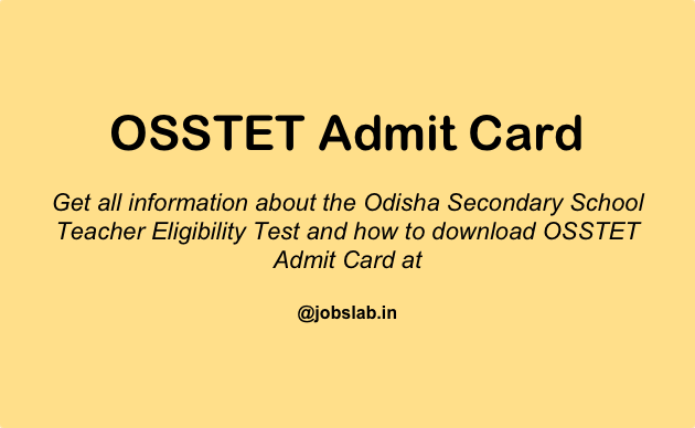 OSSTET Admit Card - Download Odisha Secondary School TET Admit Card